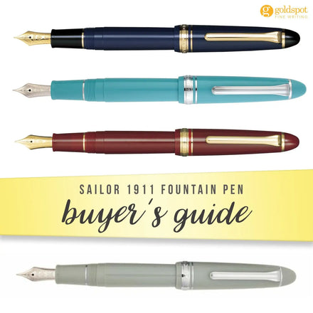 Sailor 1911 Fountain Pen Buyer's Guide